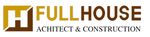 CÔNG TY CỔ PHẦN KIẾN TRÚC VÀ XÂY DỰNG FULLHOUSE