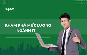 Lương IT một tháng bao nhiêu? Khám phá mức lương ngành IT chi tiết