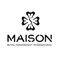 CÔNG TY CỔ PHẦN MAISON RETAIL MANAGEMENT INTERNATIONAL