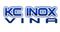 CÔNG TY TNHH KC INOX VINA