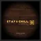 CÔNG TY TNHH THƯƠNG MẠI DỊCH VỤ STAY AND CHILL