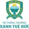 Trường Tiểu học và THCS Xanh Tuệ Đức