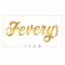 Công ty Trách nhiệm hữu hạn Giải trí Fevery