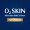 CÔNG TY CỔ PHẦN PHÒNG KHÁM CHUYÊN KHOA DA LIỄU O2 SKIN