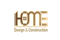 CÔNG TY TNHH HOME DESIGN & CONSTRUCTION