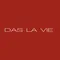 DAS LA VIE