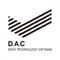 CÔNG TY CỔ PHẦN DAC DATA TECHNOLOGY VIỆT NAM