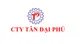 CÔNG TY TNHH SẢN XUẤT VÀ THƯƠNG MẠI TÂN ĐẠI PHÚ