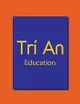 CÔNG TY TNHH ĐẦU TƯ GIÁO DỤC VÀ PHÁT TRIỂN TRÍ AN VIỆT NAM