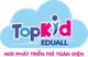 HỌC VIỆN TOPKID EDUALL - CHI NHÁNH CÔNG TY CỔ PHẦN PHÁT TRIỂN PHƯƠNG NAM GROUP