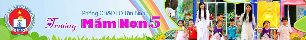 Trường mầm non 5 quận Tân Bình