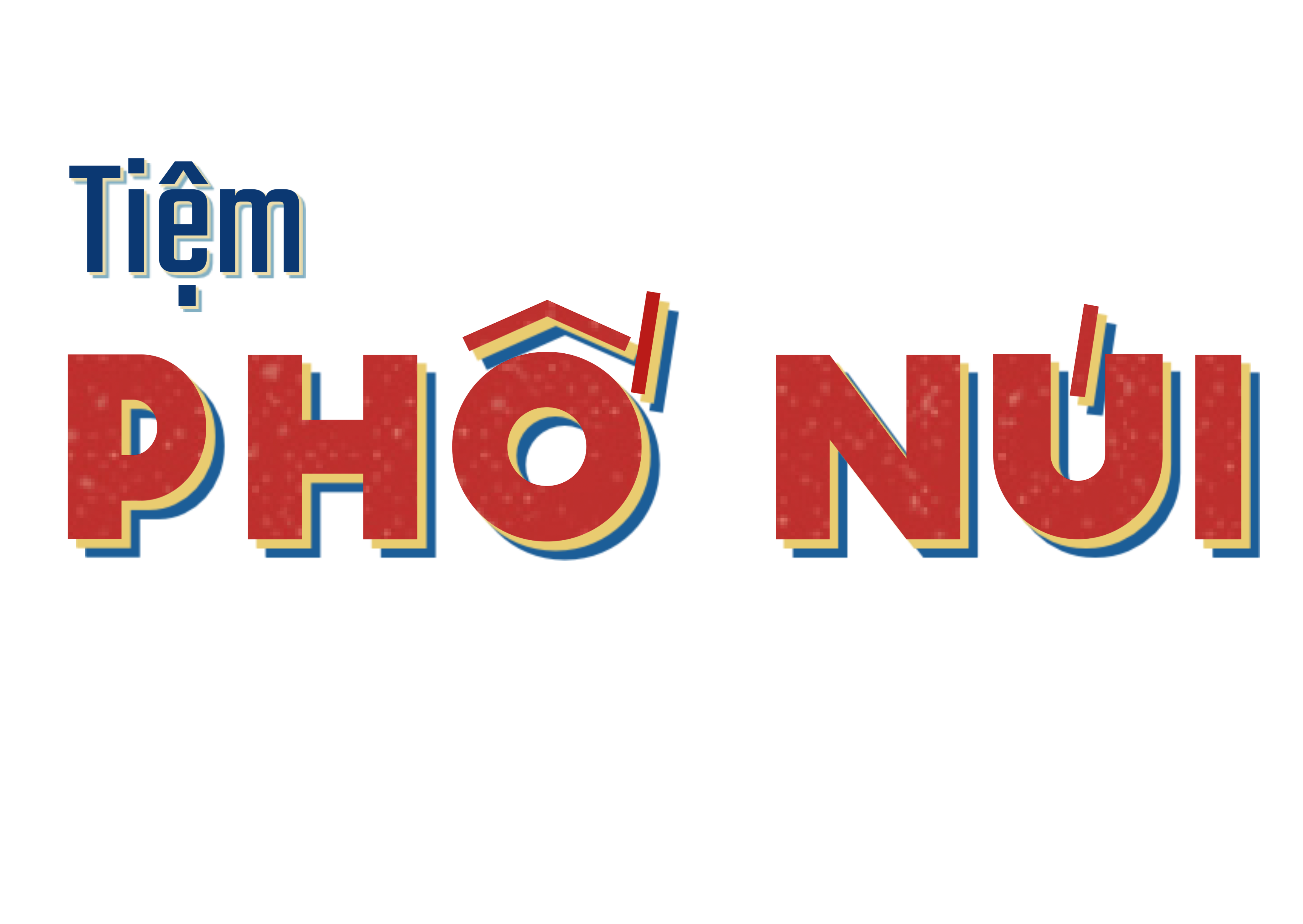 HỘ KINH DOANH TIỆM PHỐ NÚI