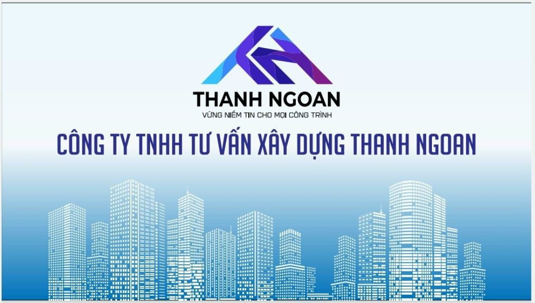 CÔNG TY TNHH TƯ VẤN XÂY DỰNG THANH NGOAN