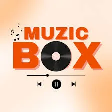 MUZIC BOX