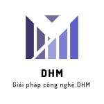 CÔNG TY TNHH GIẢI PHÁP CÔNG NGHỆ DHM