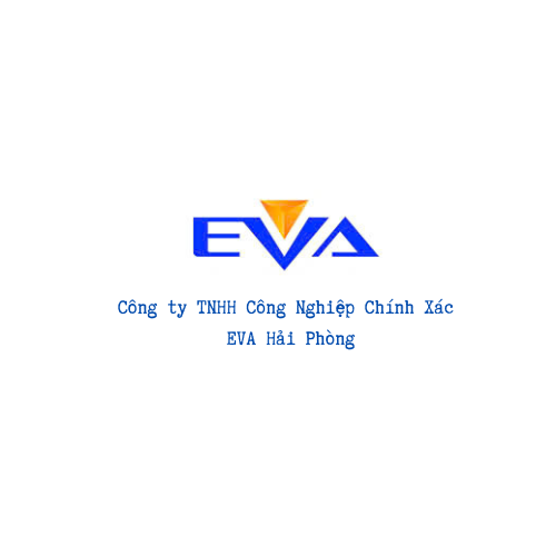 Công Ty TNHH Công Nghiệp Chính Xác Eva Hải Phòng