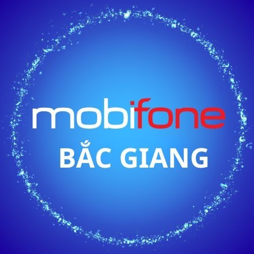 MOBIFONE TỈNH BẮC GIANG - CÔNG TY DỊCH VỤ MOBIFONE KHU VỰC 5 - CHI NHÁNH TỔNG CÔNG TY VIỄN THÔNG MOBIFONE