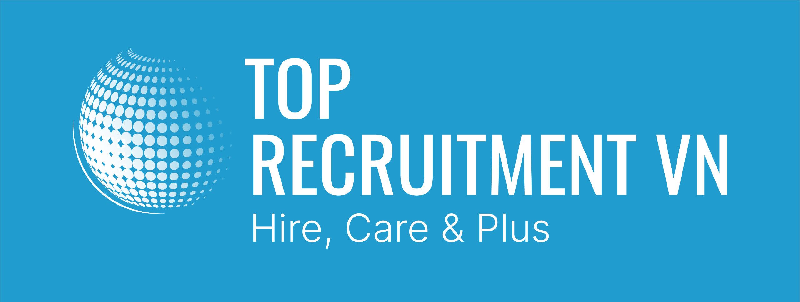 CÔNG TY TNHH TOP RECRUITMENT VN