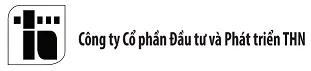 Công ty cổ phần đầu tư và phát triển THN
