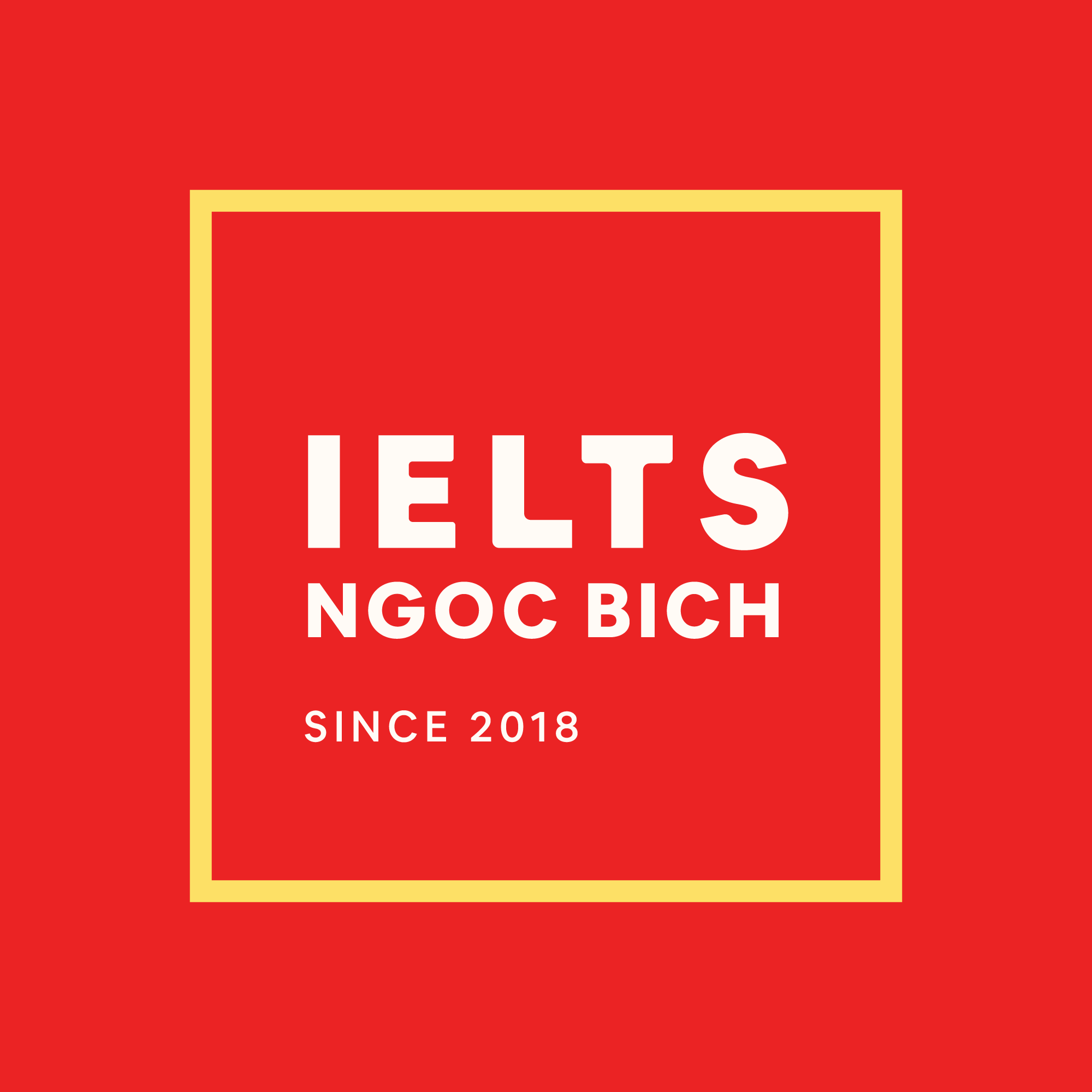 CÔNG TY TNHH HỌC VIỆN NGOẠI NGỮ IELTS NGỌC BÍCH