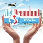 CÔNG TY TNHH TƯ VẤN VÀ DỊCH VỤ DU LỊCH VIỆT DREAMLAND
