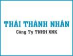 CÔNG TY TNHH XUẤT NHẬP KHẨU THÁI THÀNH NHÂN