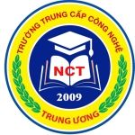 TRƯỜNG TRUNG CẤP CÔNG NGHỆ TRUNG ƯƠNG