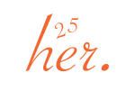 Her 25