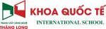 Khoa Quốc tế - Trường TC Công nghệ Thăng Long