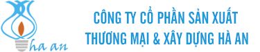 CÔNG TY CP SX TM & XD HÀ AN