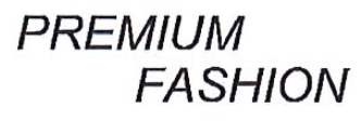 CÔNG TY TNHH PREMIUM FASHION VIỆT NAM