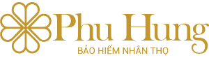 CÔNG TY CỔ PHẦN BẢO HIỂM NHÂN THỌ PHÚ HƯNG
