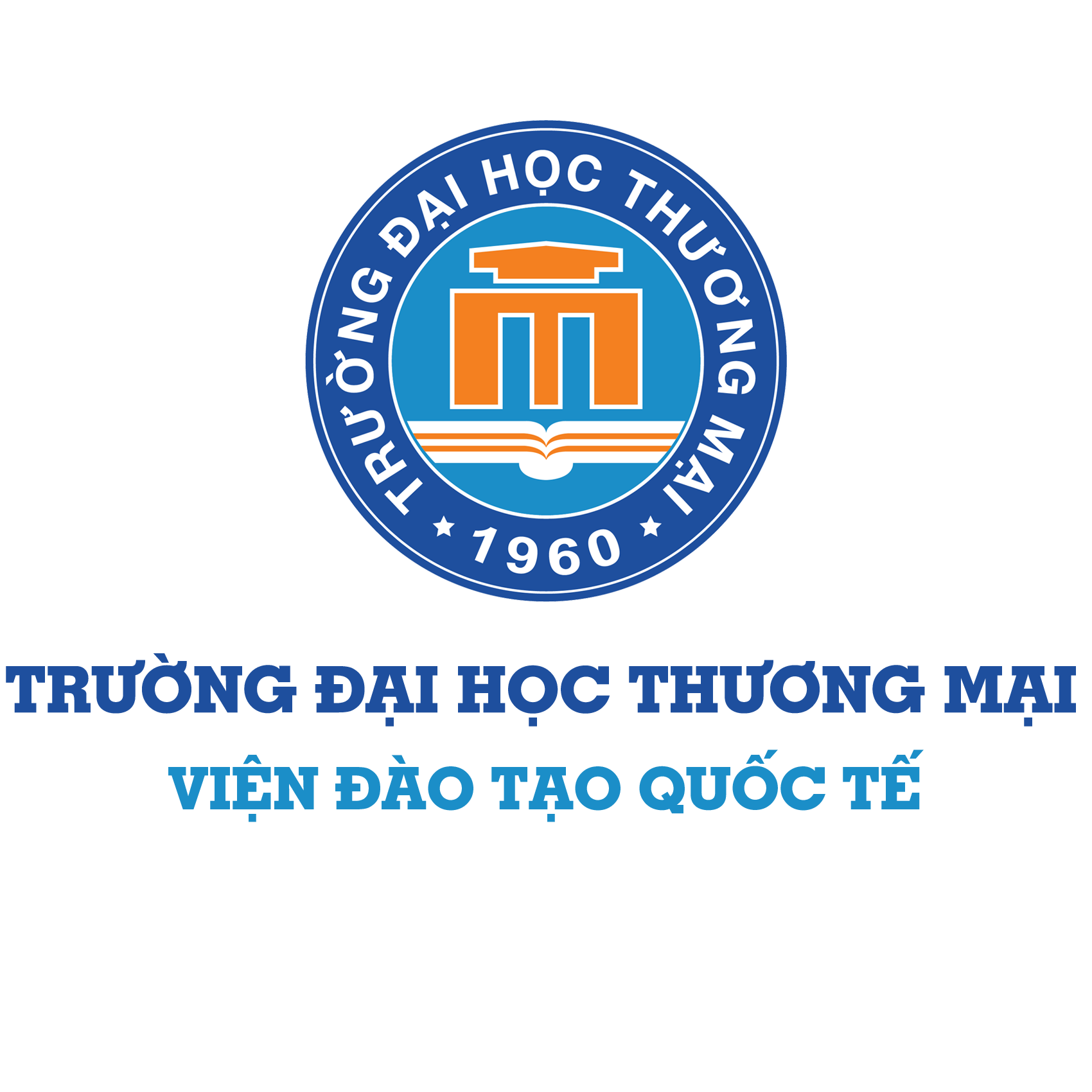 VIỆN ĐÀO TẠO QUỐC TẾ - TRƯỜNG ĐẠI HỌC THƯƠNG MẠI