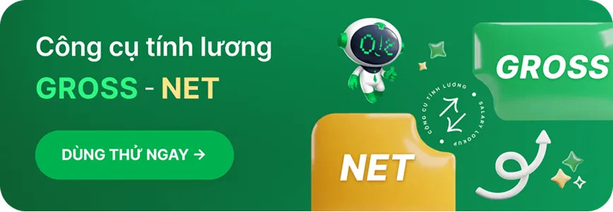 Tính lương Gross - Net