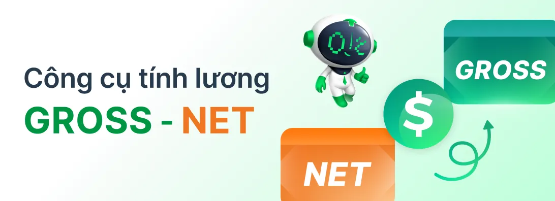 Công cụ tính lương Gross sang Net, Net sang Gross