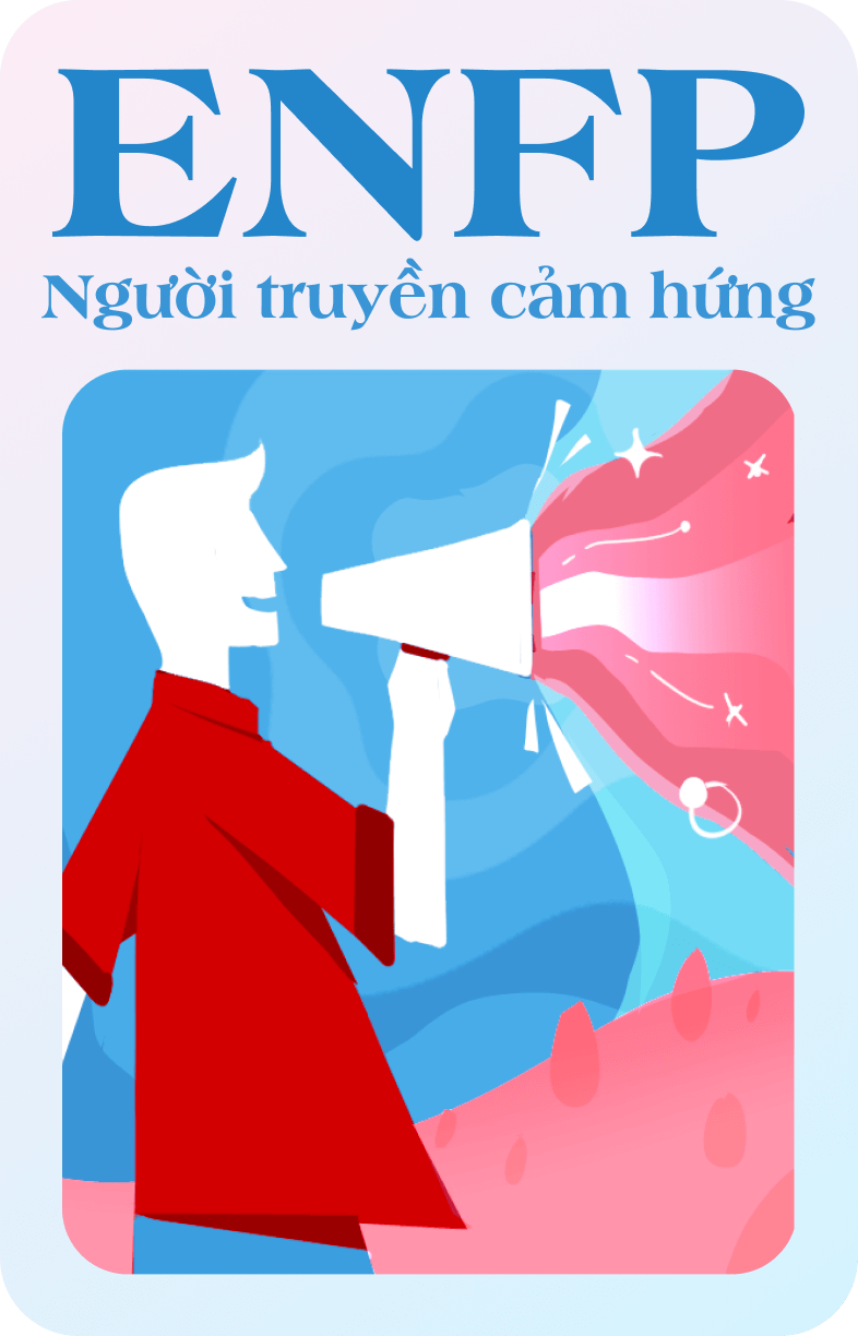ENFP - Người truyền cảm hứng