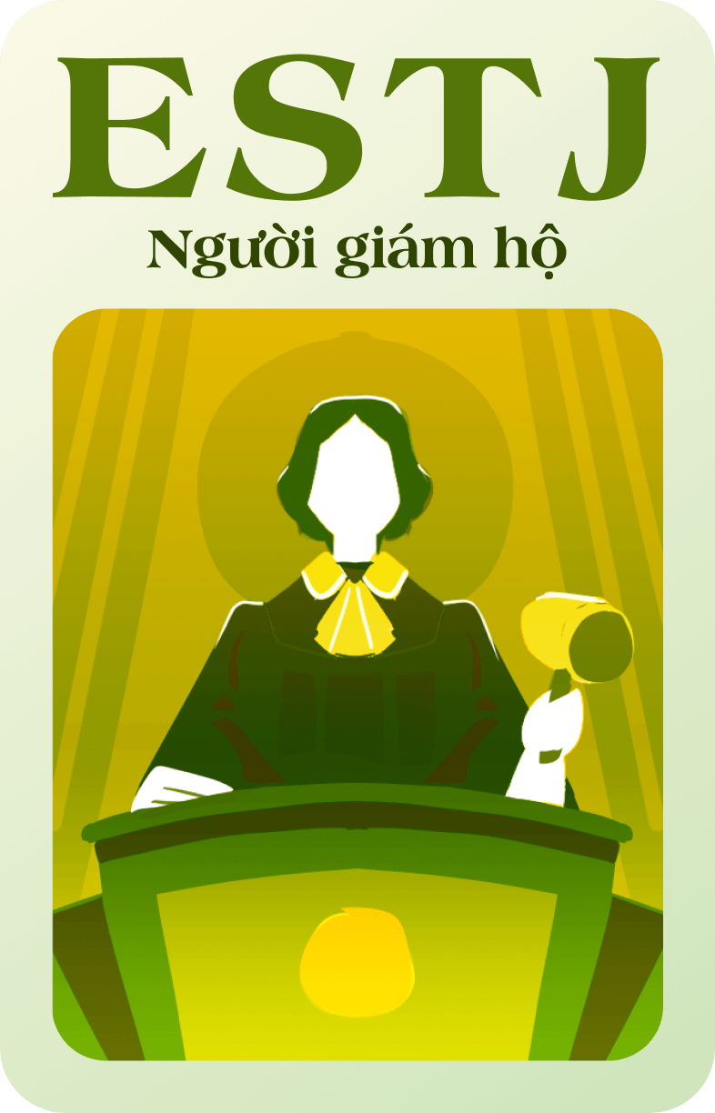 ESTJ - Người giám hộ