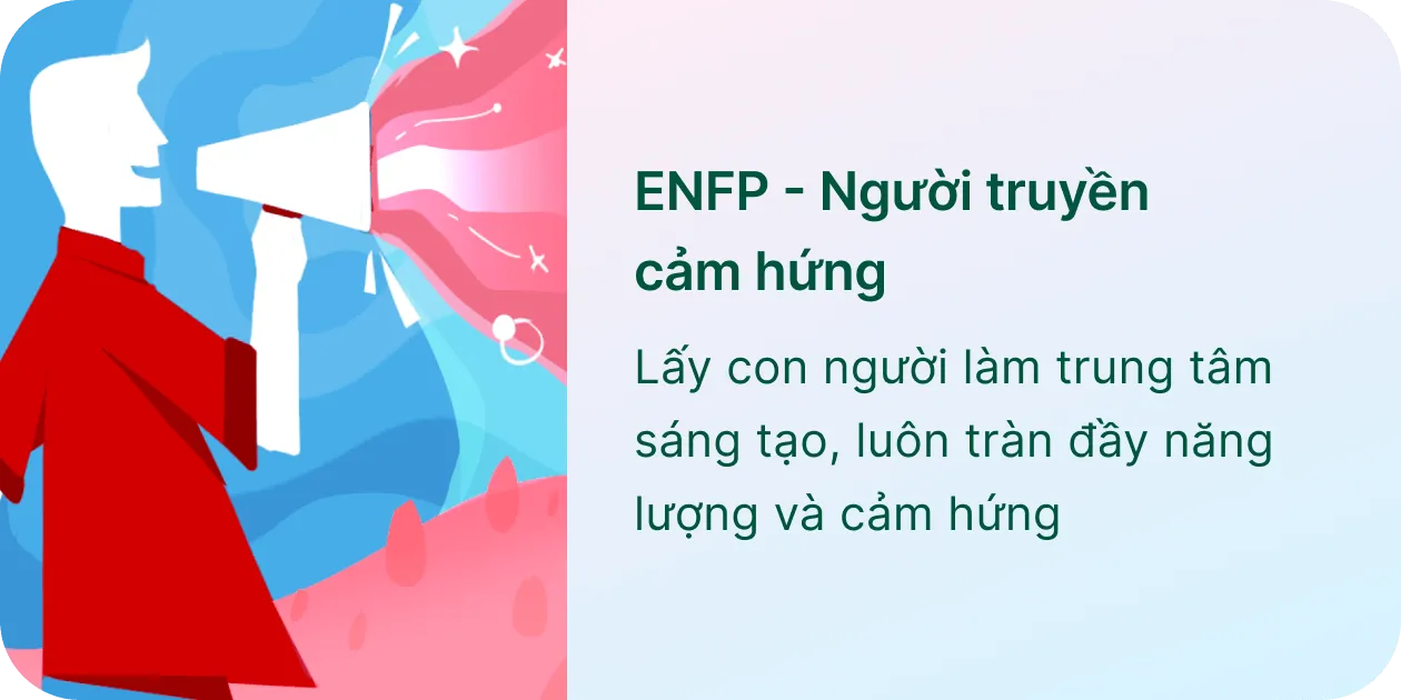 ENFP - Người truyền cảm hứng